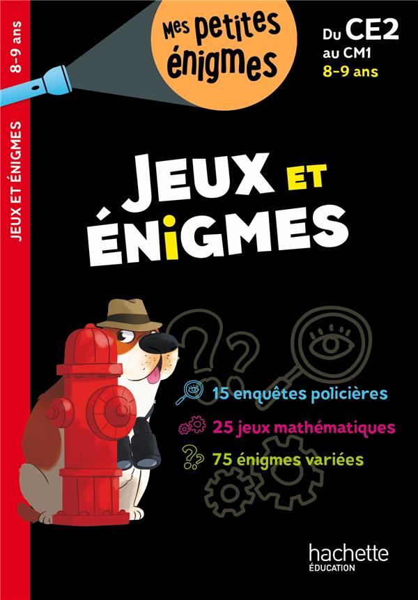 JEUX ET ENIGMES  -  DU CE2 AU CM1 - BERGER ERIC - HACHETTE