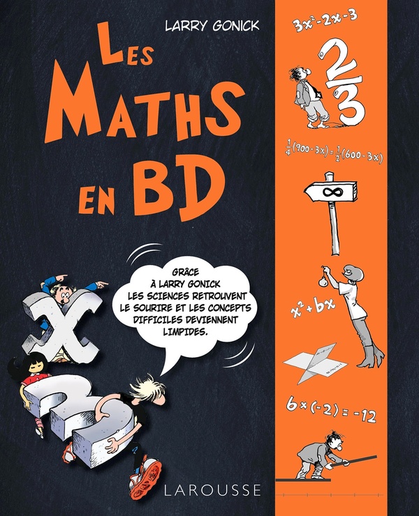 LES MATHS EN BD TOME 1 - L'ALGEBRE - GONICK LARRY - Larousse LES MATHS EN BD TOME 1 - L'ALGEBRE - GONICK LARRY - Larousse