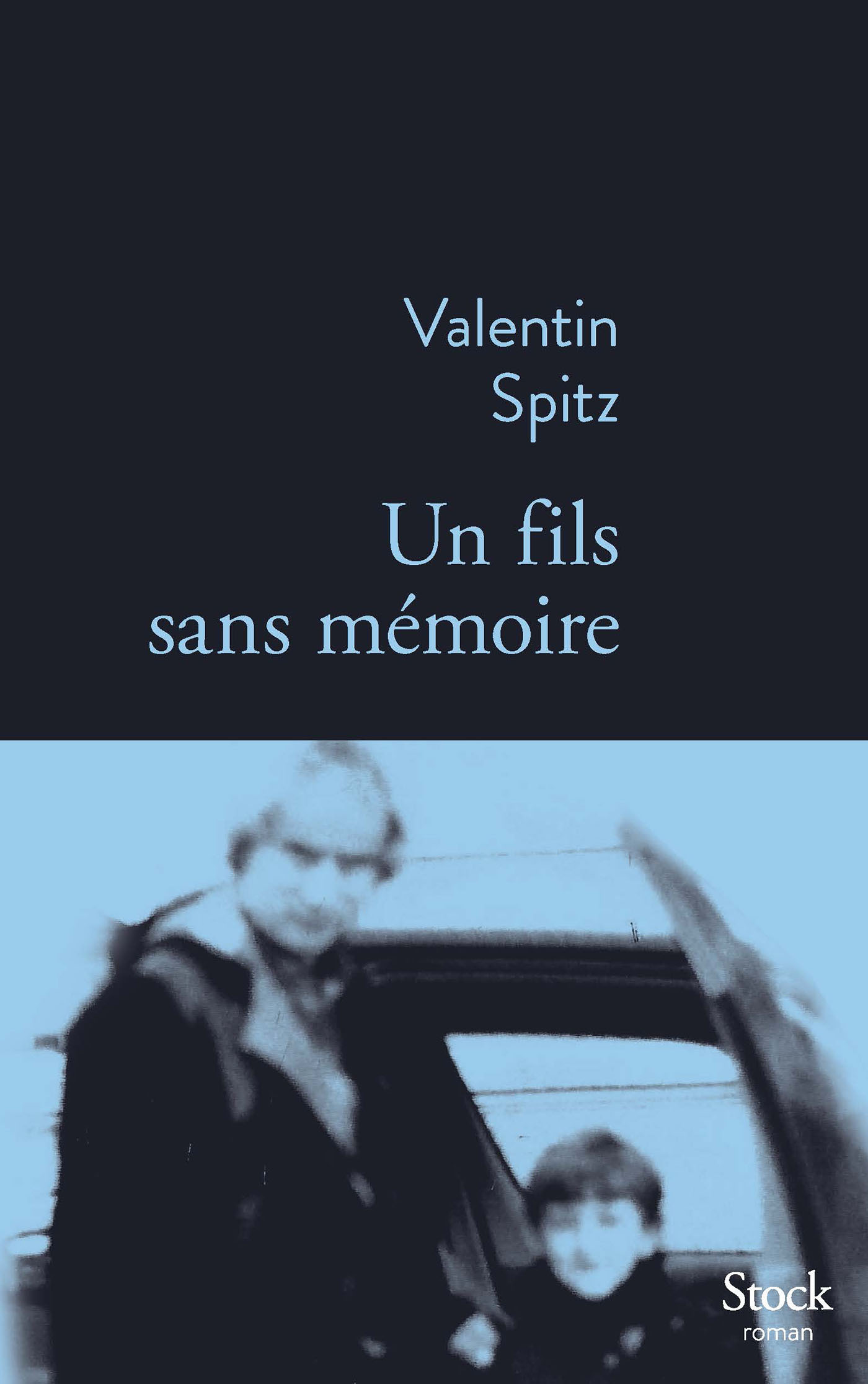 UN FILS SANS MEMOIRE - Valentin Spitz - STOCK