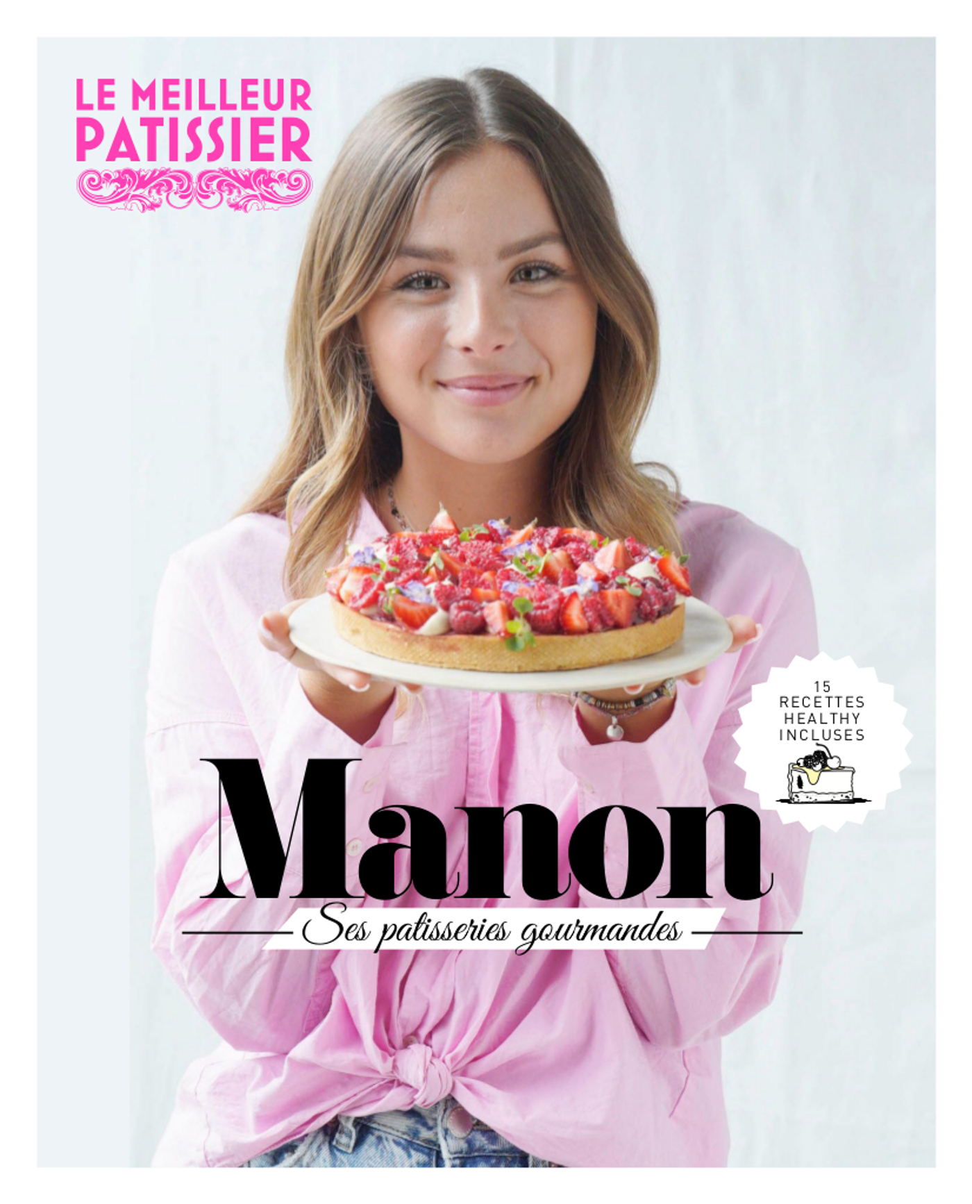 MANON. SES PATISSERIES GOURMANDES - XXX - M6