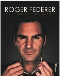 FEDERER, LE PLUS GRAND DE TOUS LES TEMPS - ABGRALL/THOMAZEAU - EN EXERGUE