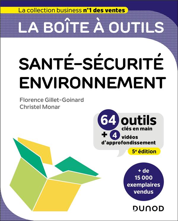 LA BOITE A OUTILS : SANTE-SECURITE-ENVIRONNEMENT (5E EDITION) - GILLET-GOINARD/MONAR - DUNOD