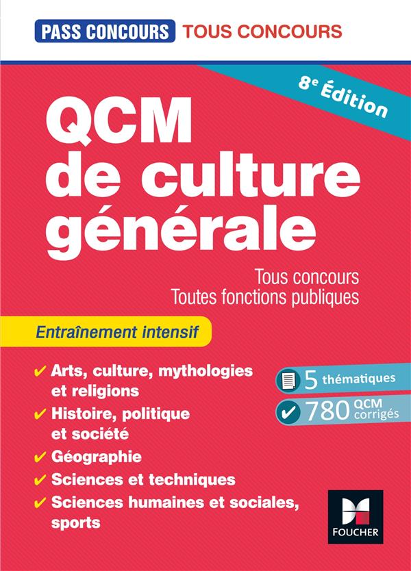 PASS'CONCOURS : QCM DE CULTURE GENERALE  -  TOUS CONCOURS, TOUTES FONCTIONS PUBLIQUES  -  ENTRAINEMENT (8E EDITION) - BEAL/DUCASTEL - FOUCHER