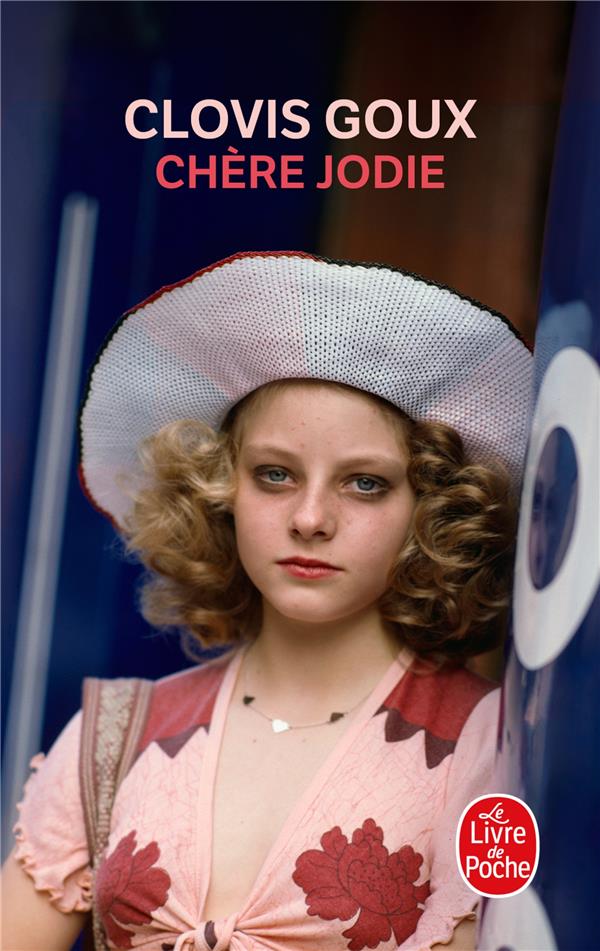 CHERE JODIE - GOUX CLOVIS - LGF/Livre de Poche