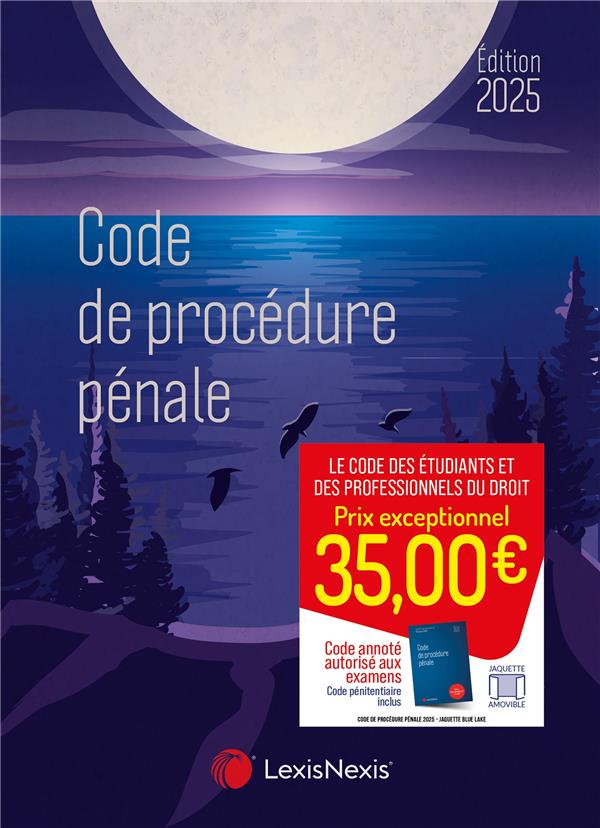 CODE DE PROCEDURE PENALE 2025 - JAQUETTE  BLUE LAKE - CONTE (SOUS DIR.) - Lexis Nexis/Litec