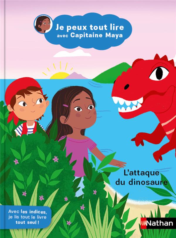 JE PEUX TOUT LIRE AVEC CAPITAINE MAYA : L'ATTAQUE DU DINOSAURE - BOYER - CLE INTERNAT