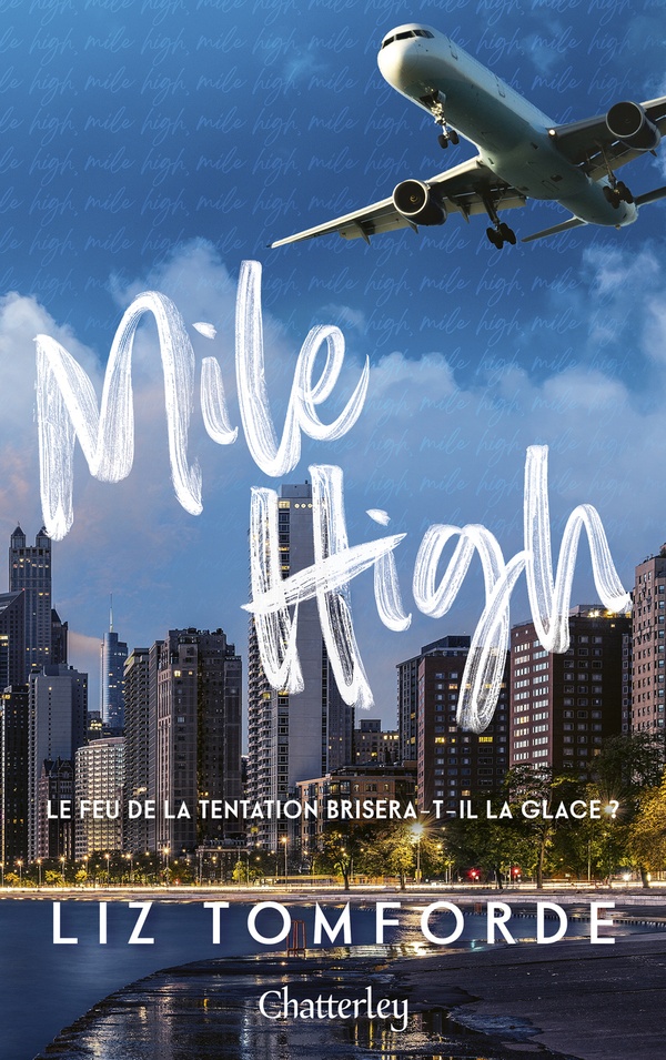 WINDY CITY - TOME 1 MILE HIGH - TOMFORDE LIZ - CHATTERLEY