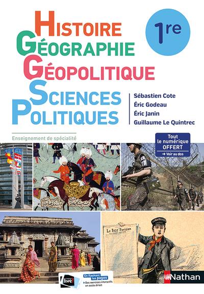 HISTOIRE GEOGRAPHIE, GEOPOLITIQUE, SCIENCES POLITIQUES  -  1RE (EDITION 2019) - COLLECTIF - CLE INTERNAT