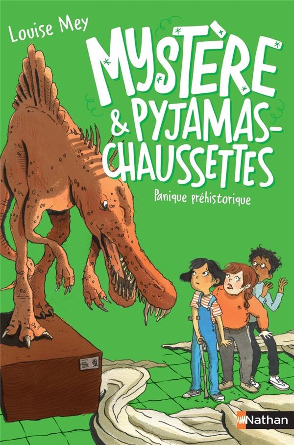 MYSTERE ET PYJAMAS-CHAUSSETTES TOME 5 : PANIQUE PREHISTORIQUE - MEY/CEULEMANS - CLE INTERNAT