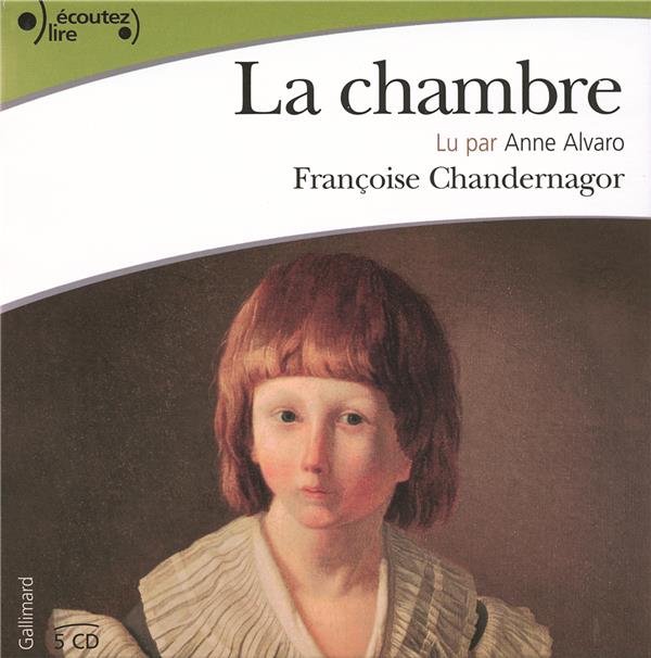 LA CHAMBRE - CHANDERNAGOR FR - GALLIMARD