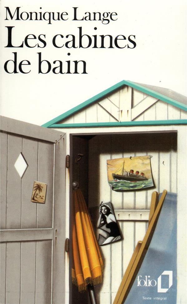 LES CABINES DE BAIN - LANGE  MONIQUE - GALLIMARD