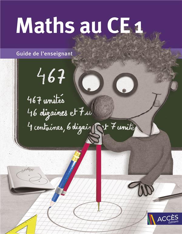 MATHS AU CE1  -  GUIDE DE L'ENSEIGNANT - DUPREY  SOPHIE  - ACCES