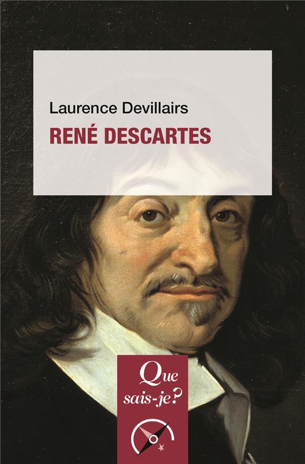 RENE DESCARTES - DEVILLAIRS LAURENCE - PUF