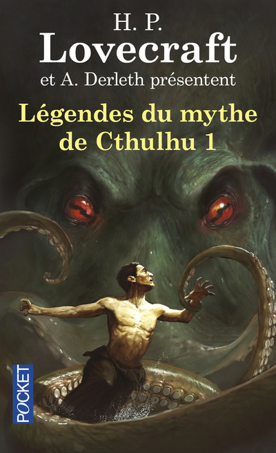 LEGENDES DU MYTHE DE CTHULHU - TOME 1 - VOL01 - Howard Phillips Lovecraft - POCKET