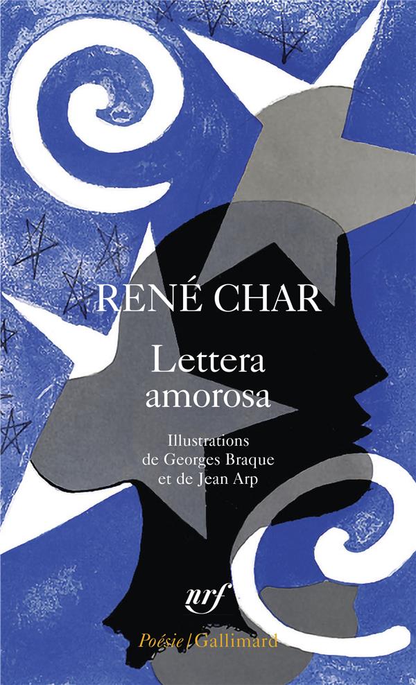 LETTERA AMOROSA - GUIRLANDE TERRESTRE - CHAR/ARP/BRAQUE - GALLIMARD LETTERA AMOROSA - GUIRLANDE TERRESTRE - CHAR/ARP/BRAQUE - GALLIMARD