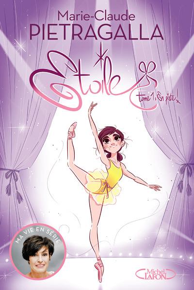 ETOILE TOME 1 : EN PISTE ! - PIETRAGALLA M-C. - MICHEL LAFON