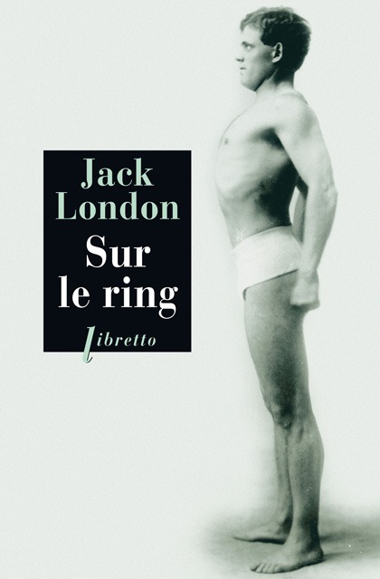 Sur le ring - London Jack - LIBRETTO