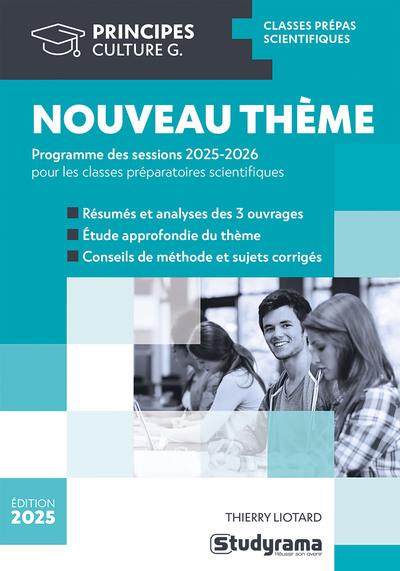 PRINCIPES - INDIVIDU ET COMMUNAUTE - THEME DE L'ANNEE PREPA SCIENTIFIQUE 2025-2026 - LIOTARD THIERRY - STUDYRAMA