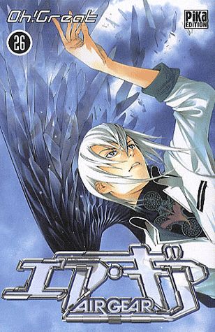 AIR GEAR TOME 26 - OH! GREAT - PIKA