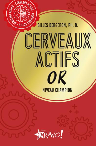 CERVEAUX ACTIFS - OR - NIVEAU AVANCE - XXX - NC