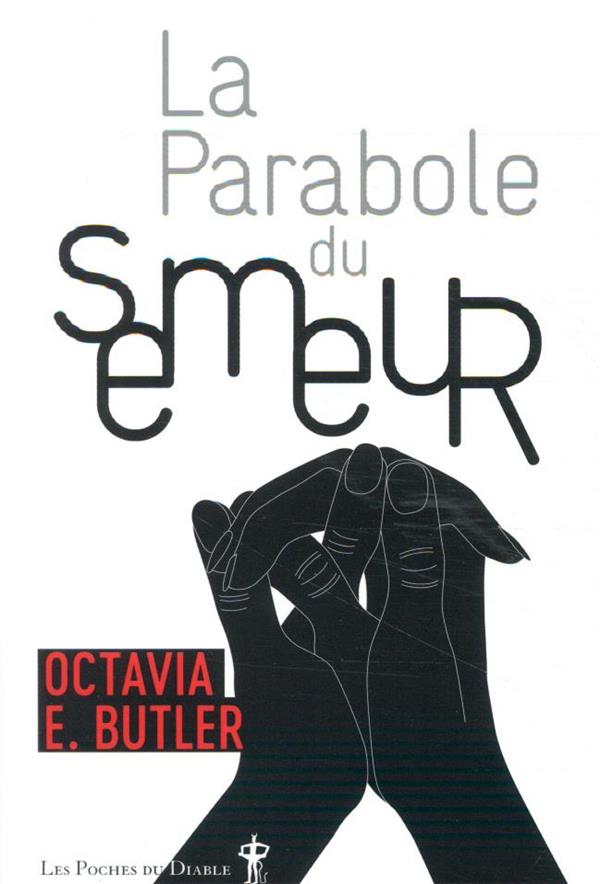 LA PARABOLE DU SEMEUR - BUTLER  OCTAVIA E. - DIABLE VAUVERT