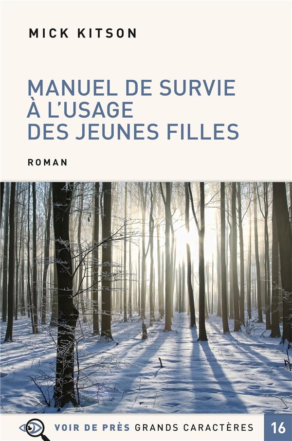 MANUEL DE SURVIE A L'USAGE DES JEUNES FILLES - MICK KITSON - PRAXYS