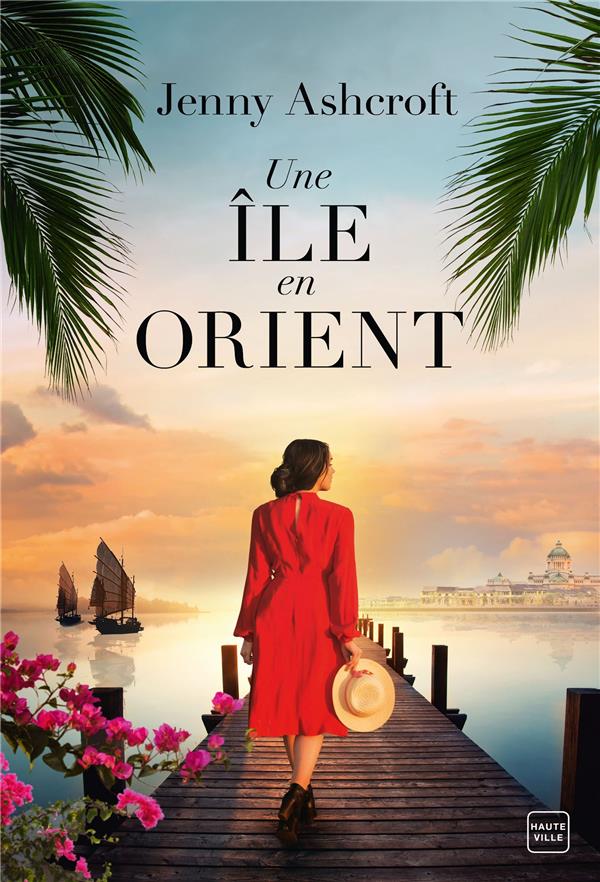 UNE ILE EN ORIENT - JENNY ASHCROFT - MILADY