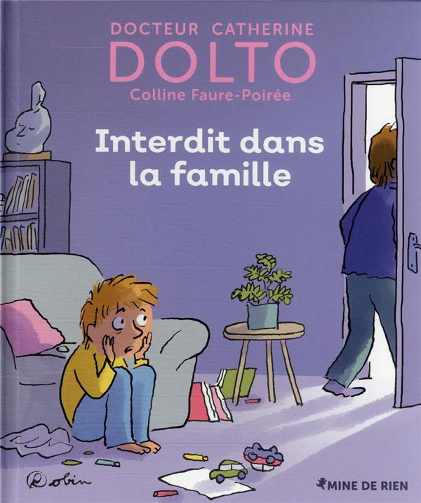 INTERDITS DANS LA FAMILLE - DOLTO/FAURE-POIREE - GALLIMARD