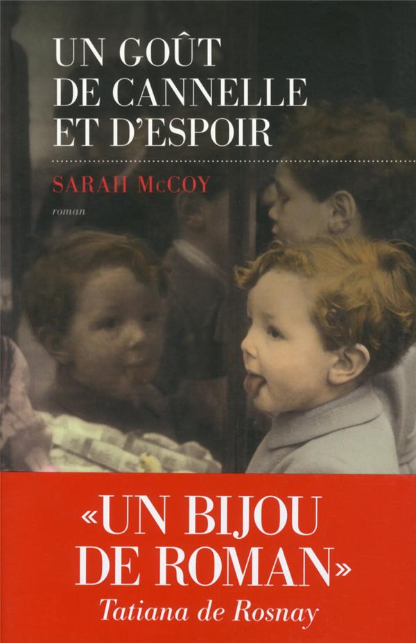 UN GOUT DE CANNELLE ET D'ESPOIR - McCoy Sarah - Editions les Escales