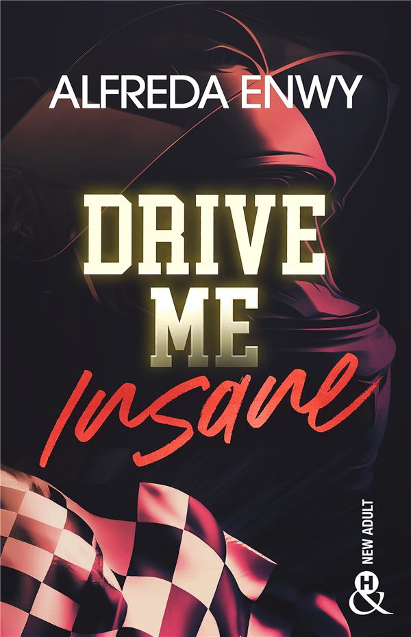 DRIVE ME INSANE - ENWY  ALFREDA - HARLEQUIN