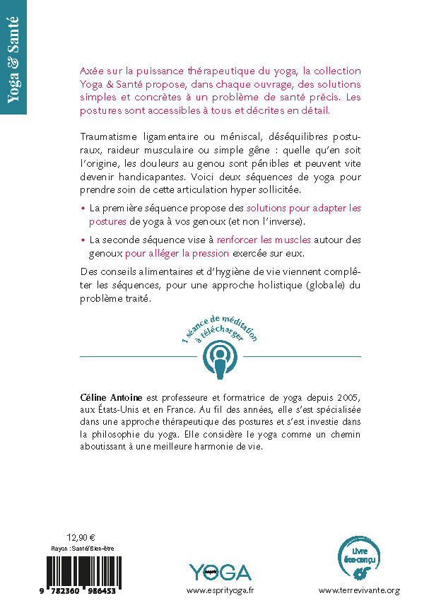 JE PRENDS SOIN DE MES GENOUX AVEC LE YOGA - 2 SEQUENCES ACCESSIBLES A TOUS POUR LES RENFORCER - Céline Antoine - TERRE VIVANTE