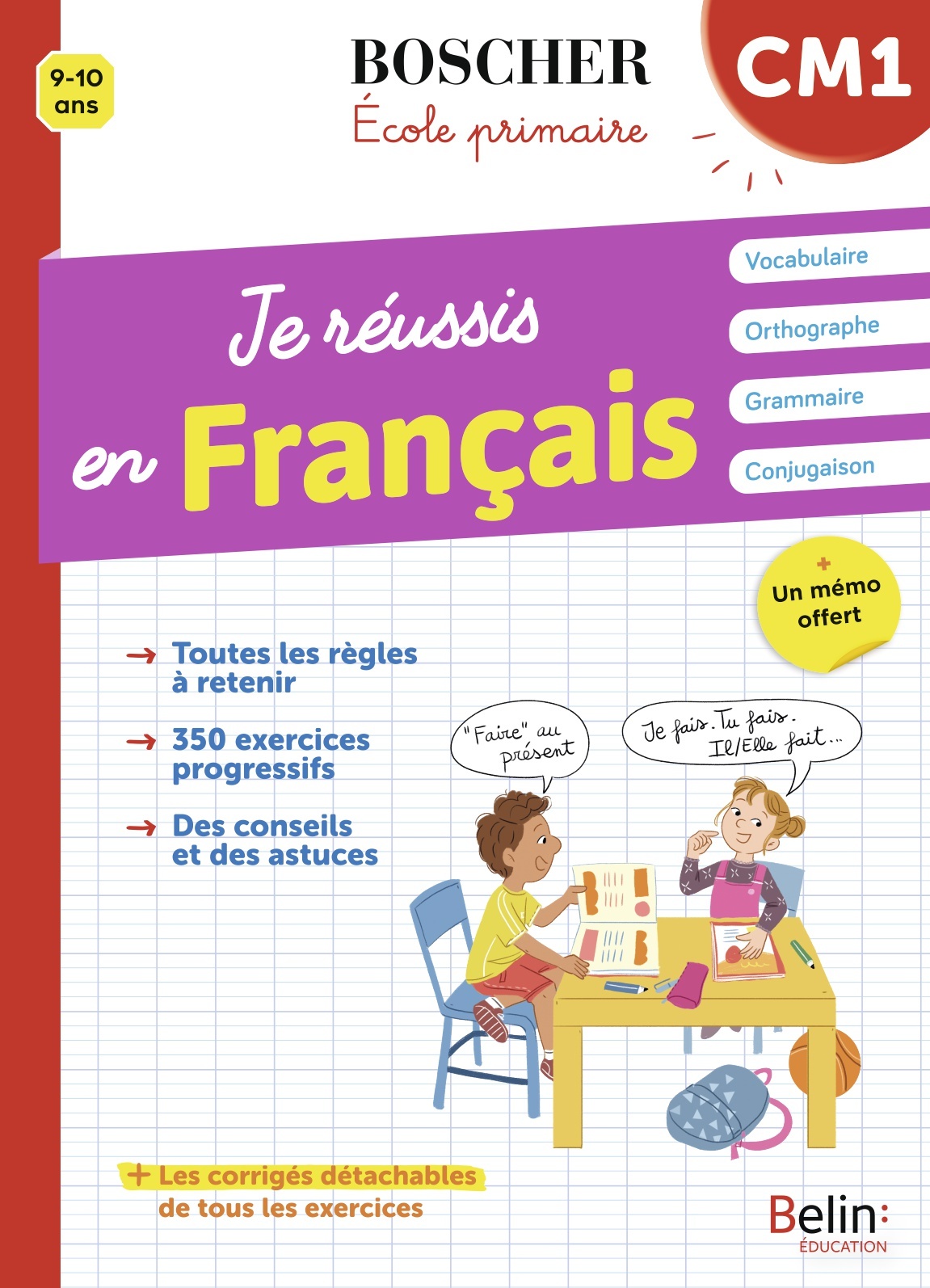 Je réussis en français CM1 - Schwab Véronique, Fiamenghi Xavière - BELIN EDUCATION