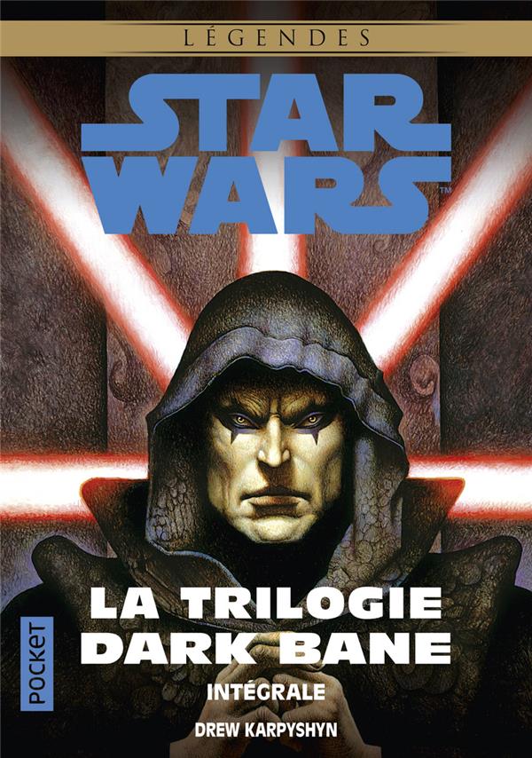 STAR WARS : LA TRILOGIE DARK BANE - KARPYSHYN  DREW - Pocket