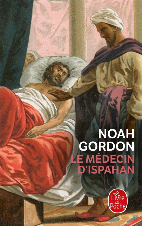 LE MEDECIN D'ISPAHAN - GORDON NOAH - LGF/Livre de Poche