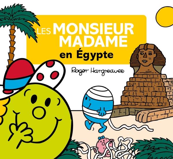 LES MONSIEUR MADAME EN EGYPTE - XXX - Hachette Jeunesse
