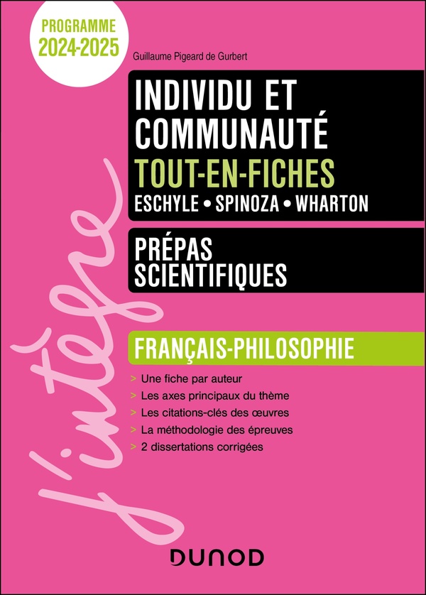 INDIVIDU ET COMMUNAUTE - TOUT-EN-FICHES - PREPAS SCIENTIFIQUES FRANCAIS-PHILOSOPHIE - 2024-2025 - PIGEARD DE GURBERT G - DUNOD