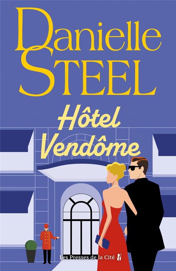 HOTEL VENDOME - STEEL DANIELLE - PRESSES CITE