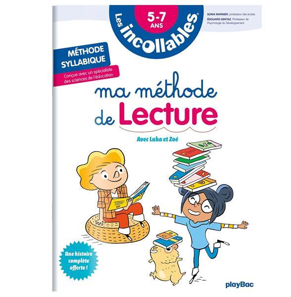 LES INCOLLABLES - MA METHODE DE LECTURE - AVEC LUKA ET ZOE - WARNIER/GENTAZ - PRISMA