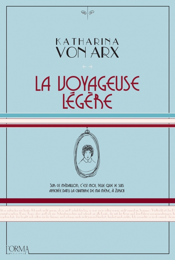 LA VOYAGEUSE LEGERE - VON ARX KATHARINA - NC