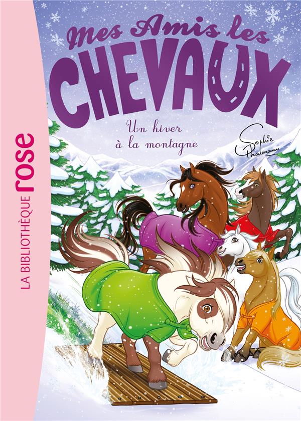 MES AMIS LES CHEVAUX TOME 44 : UN HIVER A LA MONTAGNE - LIVRE  HACHETTE - HACHETTE