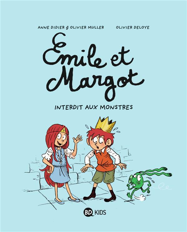 EMILE ET MARGOT TOME 1 : INTERDIT AUX MONSTRES - DIDIER/MULLER/DELOYE - BAYARD JEUNESSE