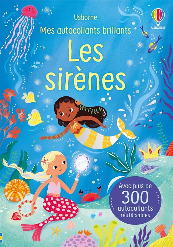 LES SIRENES - MES AUTOCOLLANTS BRILLANTS - DES 3 ANS - BEECHAM/MAB - NC