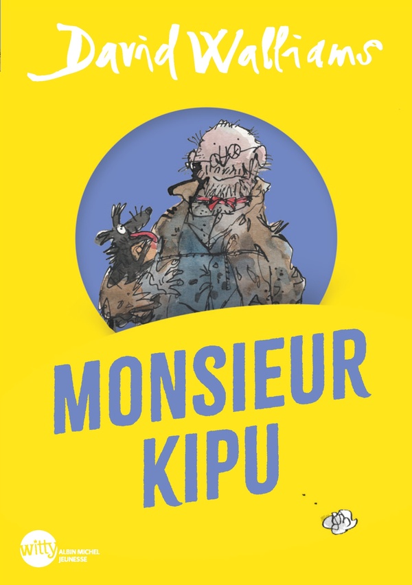 MONSIEUR KIPU - WALLIAMS/BLAKE - ALBIN MICHEL