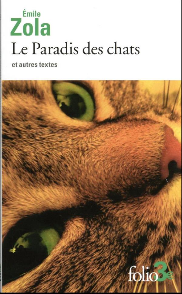 LE PARADIS DES CHATS ET AUTRES TEXTES - ZOLA EMILE - GALLIMARD