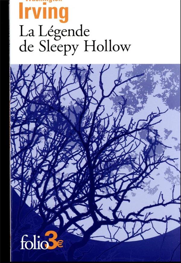 LA LEGENDE DE SLEEPY HOLLOW - IRVING WASHINGTON - GALLIMARD