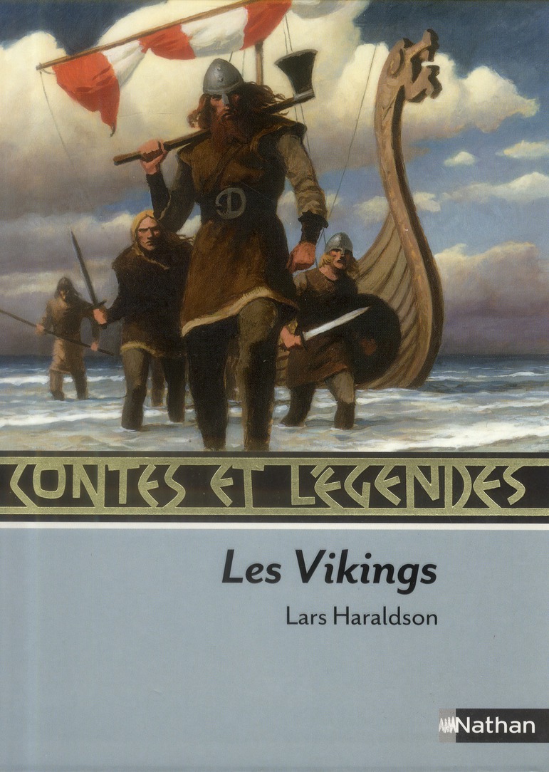 CONTES ET LEGENDES:LES VIKINGS - HARALDSON/ROCA - Nathan Jeunesse