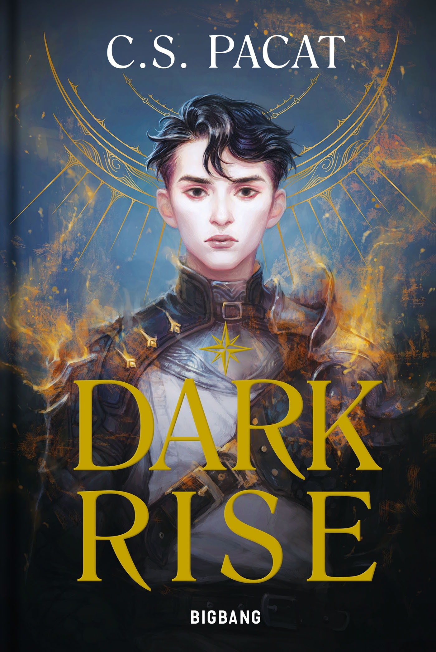 Dark Rise (édition reliée) - Pacat C.S. - BIGBANG