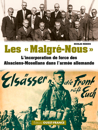 Les malgré-nous - Mengus Nicolas - OUEST FRANCE Les malgré-nous - Mengus Nicolas - OUEST FRANCE