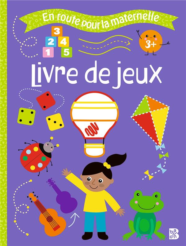 ERPM - LIVRE DE JEUX - PETITE SECTION 3+ - XXX - NC