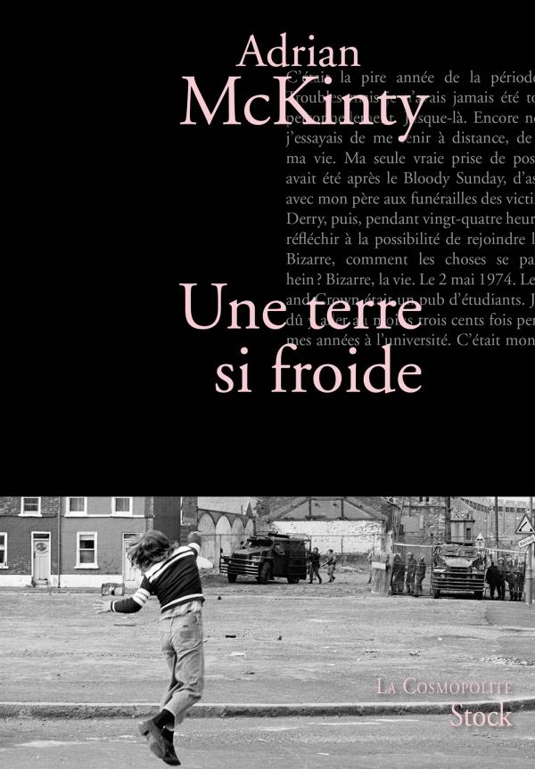 UNE TERRE SI FROIDE - TRADUIT DE L'ANGLAIS (IRLANDE) PAR FLORENCE VUARNESSON - MCKINTY  ADRIAN - Stock